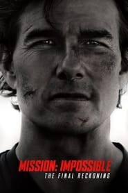 Mission: Impossible – The Final Reckoning (2025) Mission: Impossible – The Final Reckoning (2025)